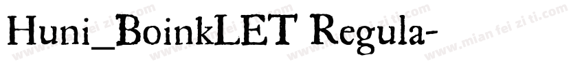 Huni_BoinkLET Regula字体转换